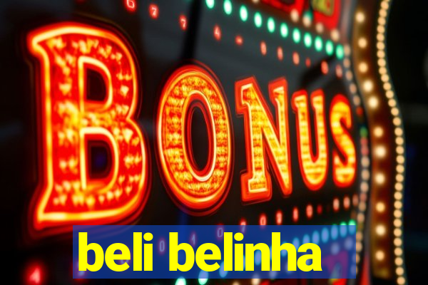 beli belinha